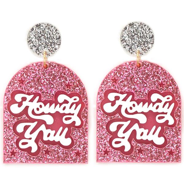 HOWDY Y`ALL GLITTER DANGLE EARRING