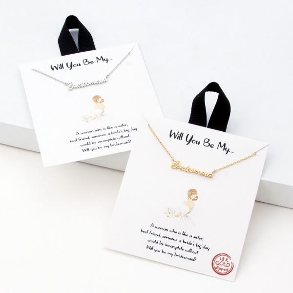 18K GOLD RHODIUM DIPPED WILL YOU BE MY BRIDESMAID NECKLACE